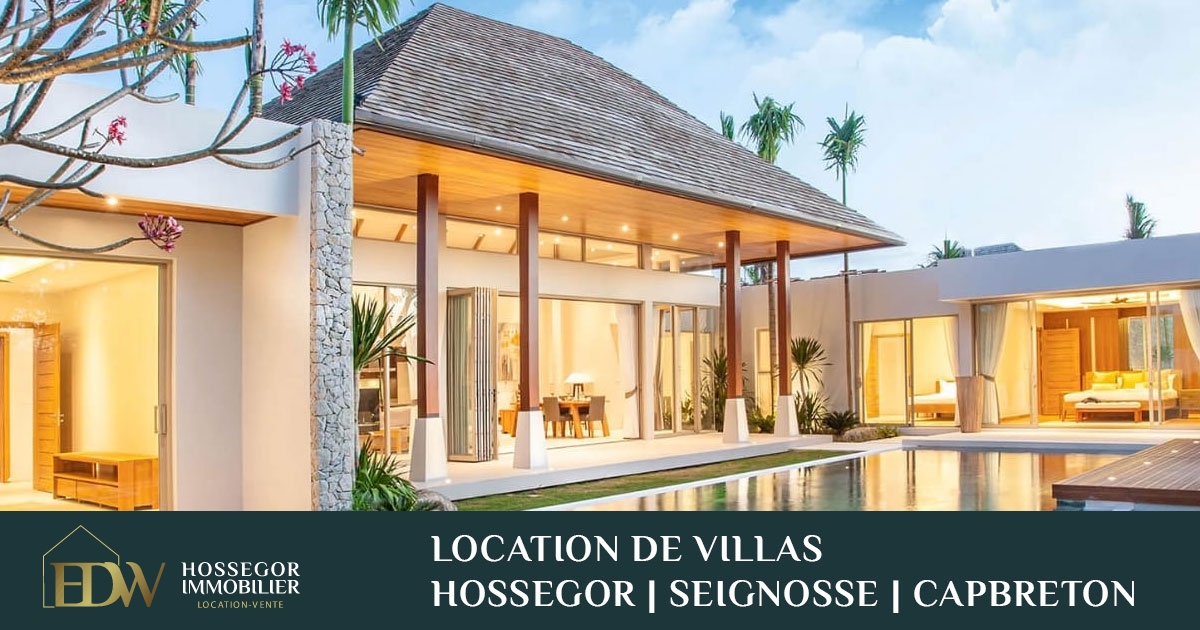 Location de Villas de Luxe à Hossegor, Seignosse et Capbreton
